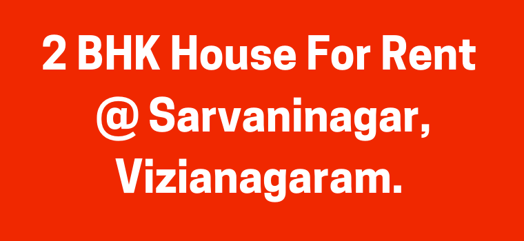 2 BHK House For Rent at Sarvani Nagar, Vizianagaram.