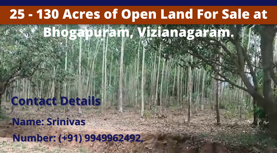 25 – 130 Acres of Open Land For Sale at Bhogapuram, Vizianagaram.