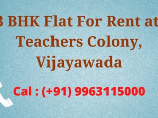 3 BHK Flat For Rent at Teachers Colony, Vijayawada