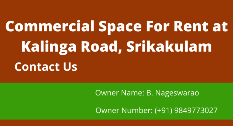 G +2 Commercial Building Space For Rent at Kalinga Road, Srikakulam