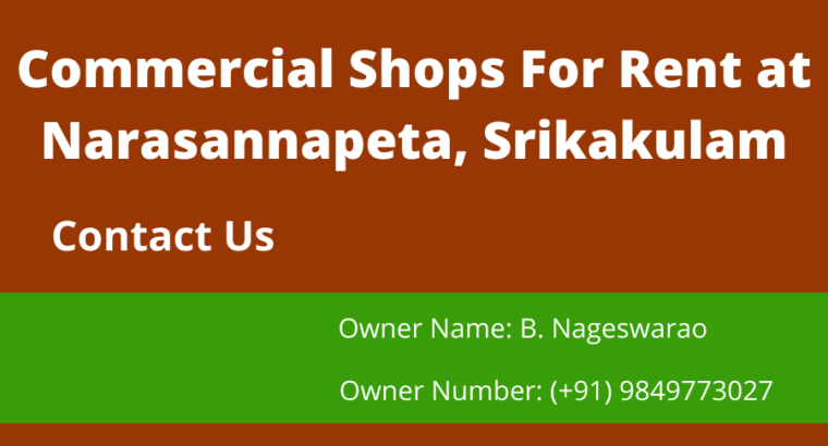 Commercial Shops For Rent at Narasannapeta, Srikakulam