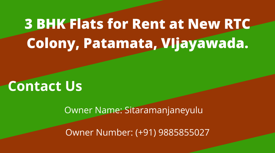 3 BHK Flats for Rent at New RTC Colony, Patamata, Vijayawada.