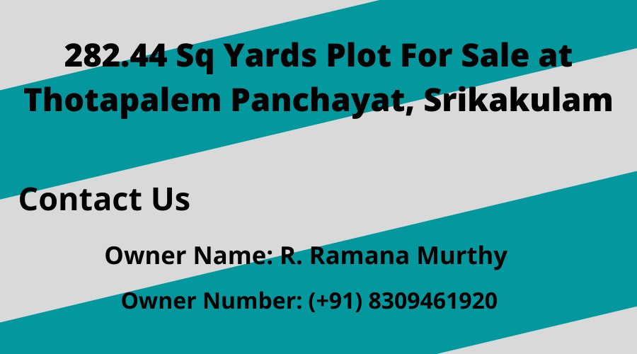 282.44 Sq Yards Plot For Sale at Thotapalem Panchayat, Srikakulam