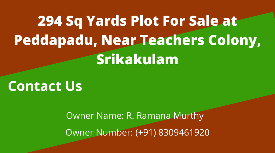 294 Sq Yards Plot For Sale at Peddapadu, Near Teachers Colony, Srikakulam