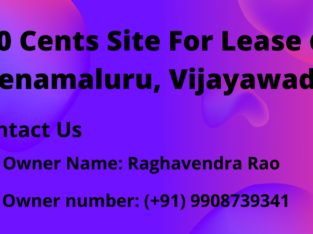 40 Cents – Site For Lease at Penamaluru, Vijayawada.