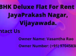3 BHK Deluxe Flat For Rent at Jayaprakash Nagar, Vijayawada.